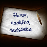 Humor, nadhled, nadsázka