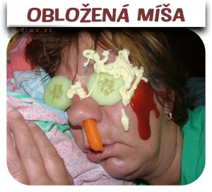 Obložená Míša 