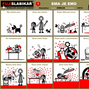 FUJ!SLABIKÁŘ - díl 1. - Ema je EMO         