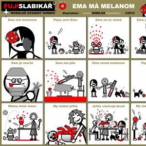 FUJ!SLABIKÁŘ - díl 4. - Ema má melanom         