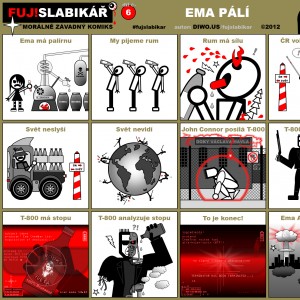 FUJ!SLABIKÁŘ - díl 6. - Ema pálí         