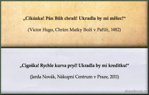 Diwous - Victor Hugo, Cikánka, Chrám Matky Boží v Paříži, Esmeralda, humor, kreditka, měšec, vtip, Divnej Brouk cigoška, Jarda Novák, Nákupní Centrum v Praze