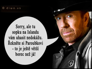 Diwous - Chuck Norris - sopka na Islandu, Bárdarbunga, Eldfell, Eyjafjallajökull, humor, Jiří Paroubek, Katla, vtip, výbuch sopky