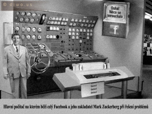 Diwous - Facebook server, Mark Zuckerberg, starý elektronkový, reléový, počítač, řídící centrum, tesařské kladivo