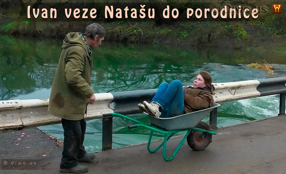 Diwous - Ivan veze Natašu do porodnice, buran, humor, stavební kolečko, vtip