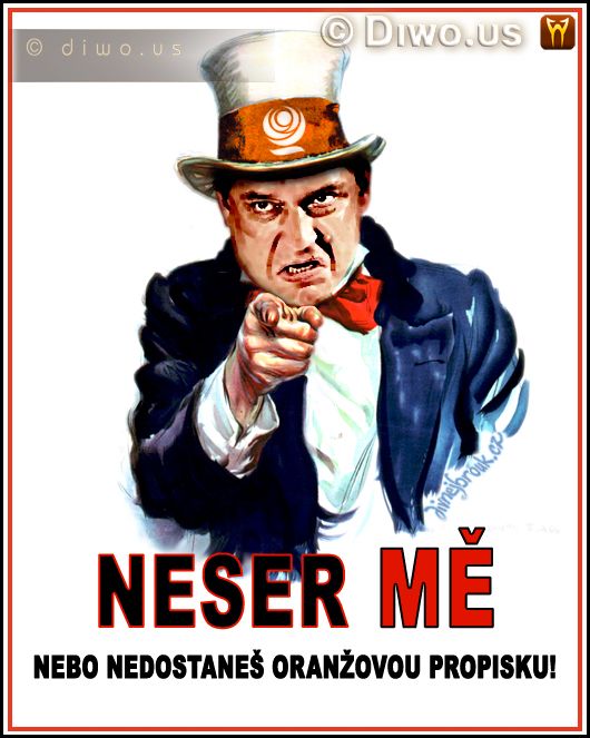 Diwous - Jiří Paroubek předvolební plakát NESER MĚ!, oranžová propiska I WANT YOU FOR US ARMY, Uncle Sam