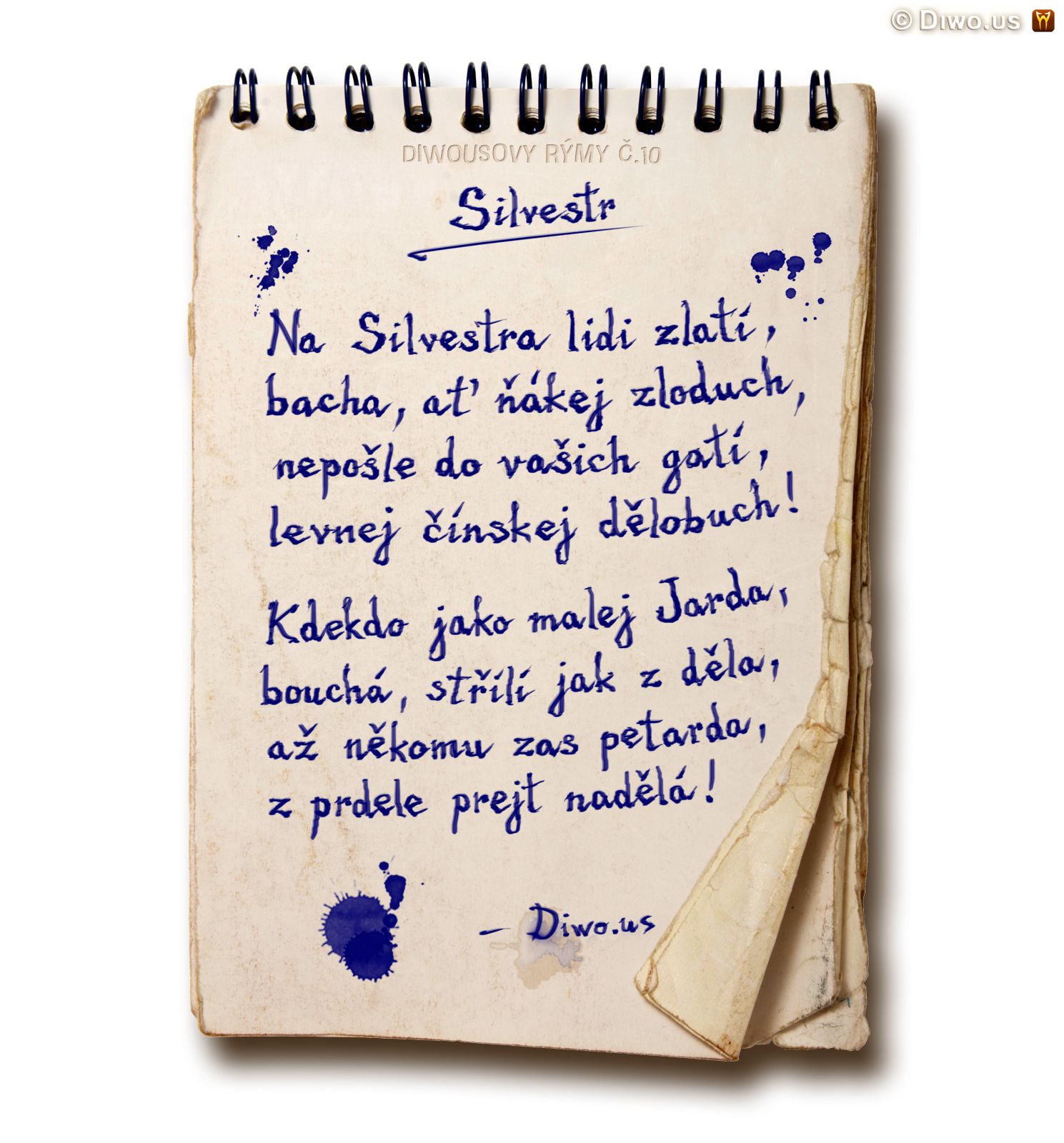 Diwous - Diwousovy Rýmy, žertovné, humorné básničky, verše, veršovánky, říkanky, rýmovačky, básně, sranda, legrace, satira, č.10, Silvestr, dělobuch, petarda, malej Jarda, silvestrovské oslavy, zranění, poranění, úraz, zábavná pyrotechnika, ohňostroj