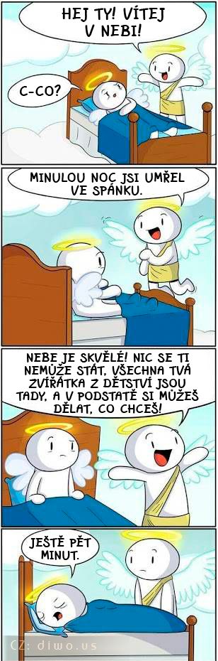 Diwous - nebe, ráj, anděl, postel, smrt ve spánku, vstávání, ještě pět minut, humor, vtip