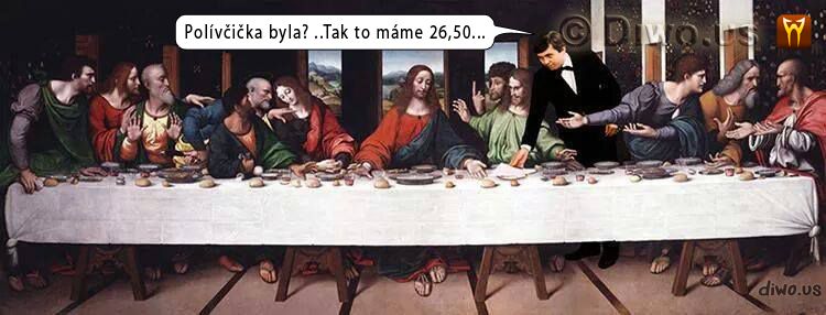 Diwous - Vrchní, prchni! – Poslední večeře páně, Josef Abrhám, Ježíš, Leonardo da Vinci, učedníci, polívčička