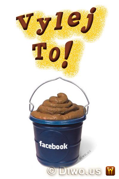 Diwous - Facebook - Vylej to! - Kýbl hoven, humor, kbelík, sračky, vtip
