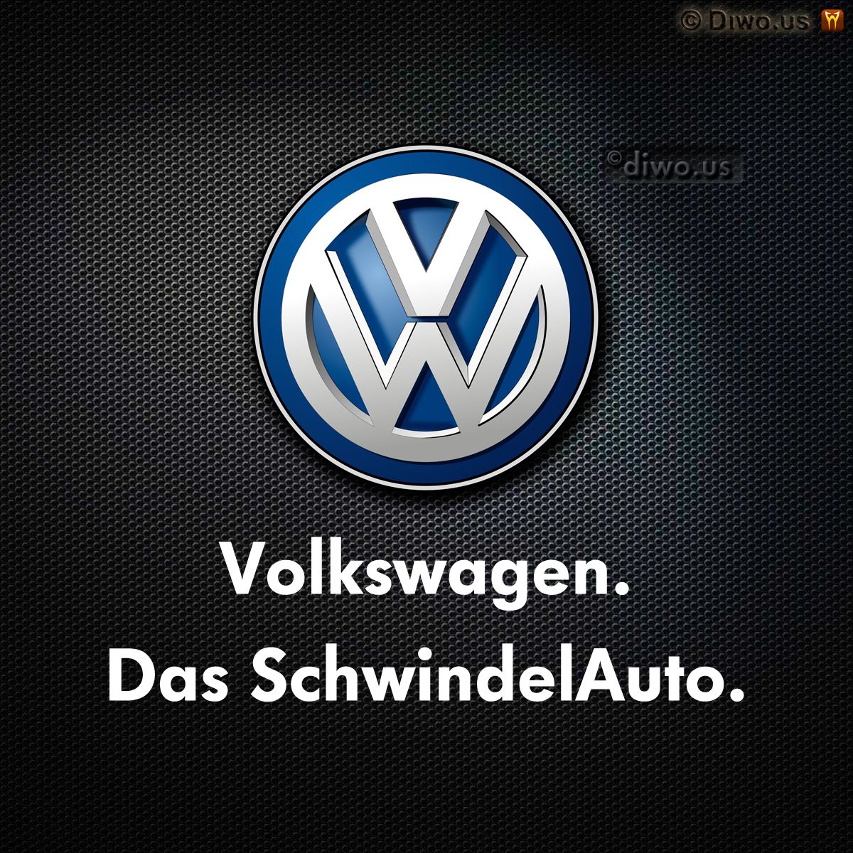 Diwous - Das SchwindelAuto, Volkswagen, Das Auto, scandal, cheat, cheating software, podvodný software, emise, skandál, aféra, emissions, EPA, engine, motor, STK, auto, schwindel, švindl, švindlauto, joke, vtip, logo