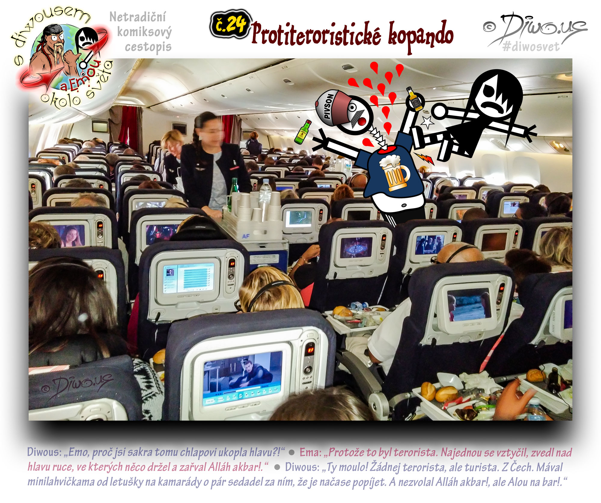 Diwous - netradiční komiksový cestopis, Ema, Boeing 777, cestující, obrazovka, letuška, občerstvení, jídlo, minilahvičky, terorista, turista, pivo tričko, protiteroristické komando, interior, economy cabin, passengers, screen, stewardess, snack, lunch, meal, sky, alcohol, minibottle, beverages, terrorist, tourist, kick, anti-terrorist commando, beer T-shirt, Jack Daniel's Tennessee Whiskey, Jameson Irish Whiskey